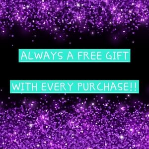 FREE GIFT WITH EVERY PURCHASE